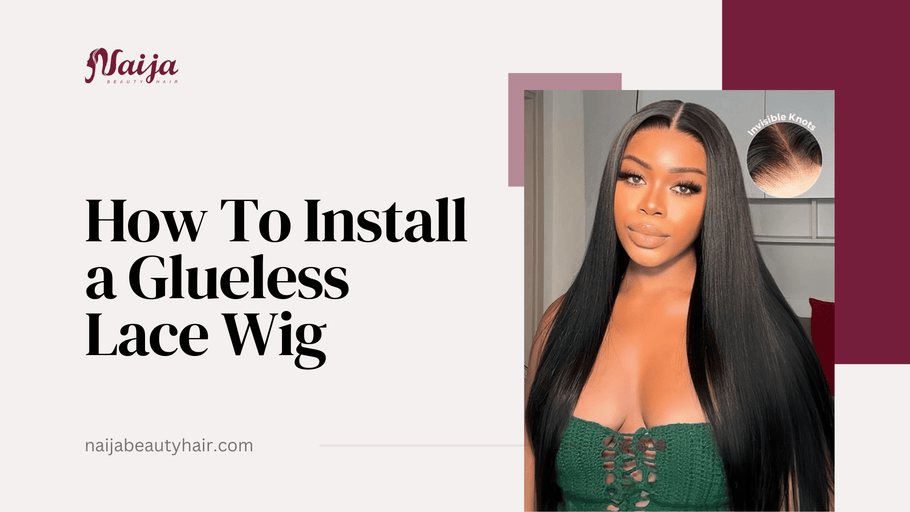 HOW TO INSTALL A GLUELESS LACE WIG