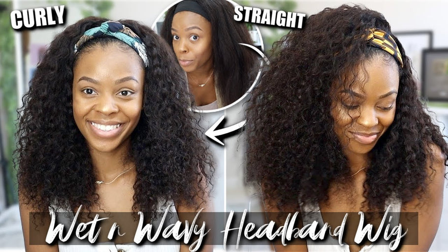 What!!! Don't you know WET AND WAVY EASY HEADBAND WIG?